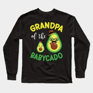 Avocados Dancing Together Happy Grandpa Of The Babycado Papa Long Sleeve T-Shirt